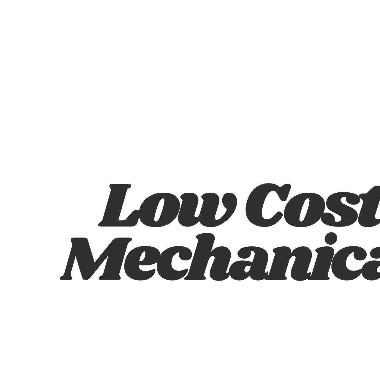 Low Cost Mechanical